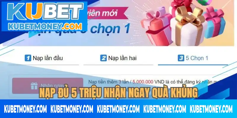 Chọn một trong năm món quà khủng từ KUBET Chọn một trong năm món quà khủng từ KUBET
